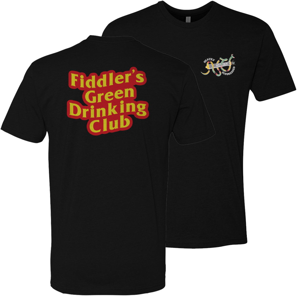 Fiddler's Green Drinking Club - Tee