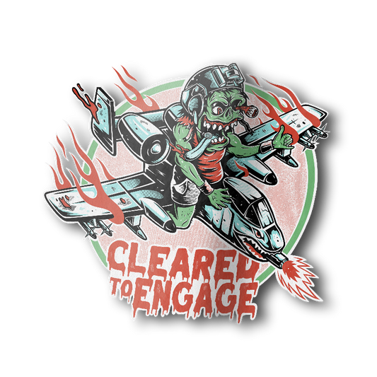 Cleared To Engage Sticker