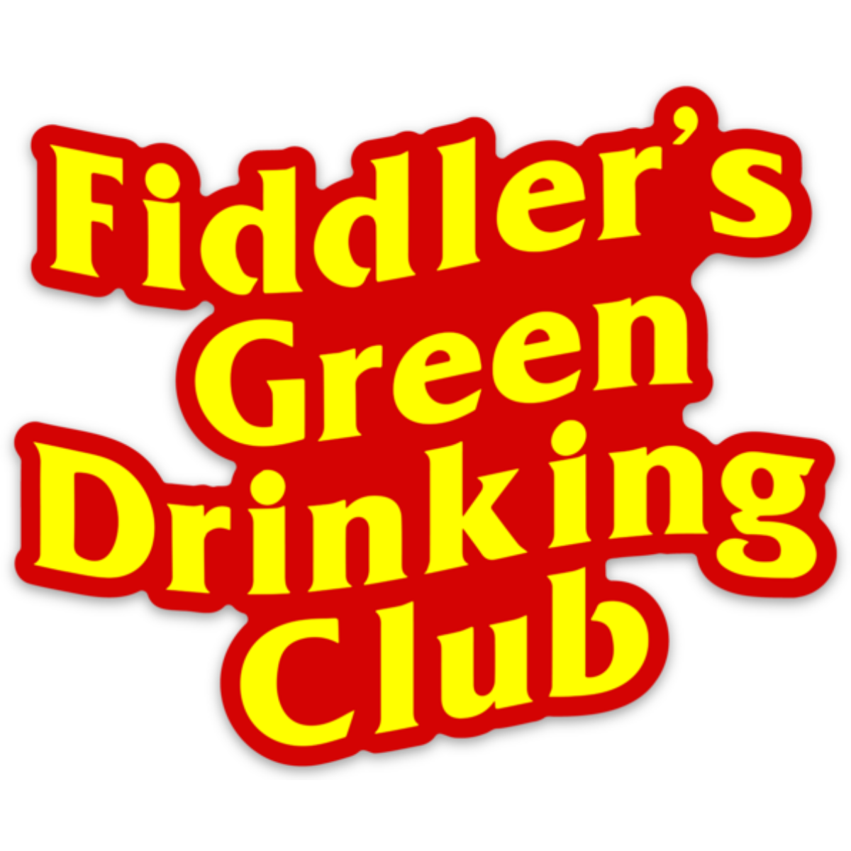 Fiddler's Green Drinking Club Sticker