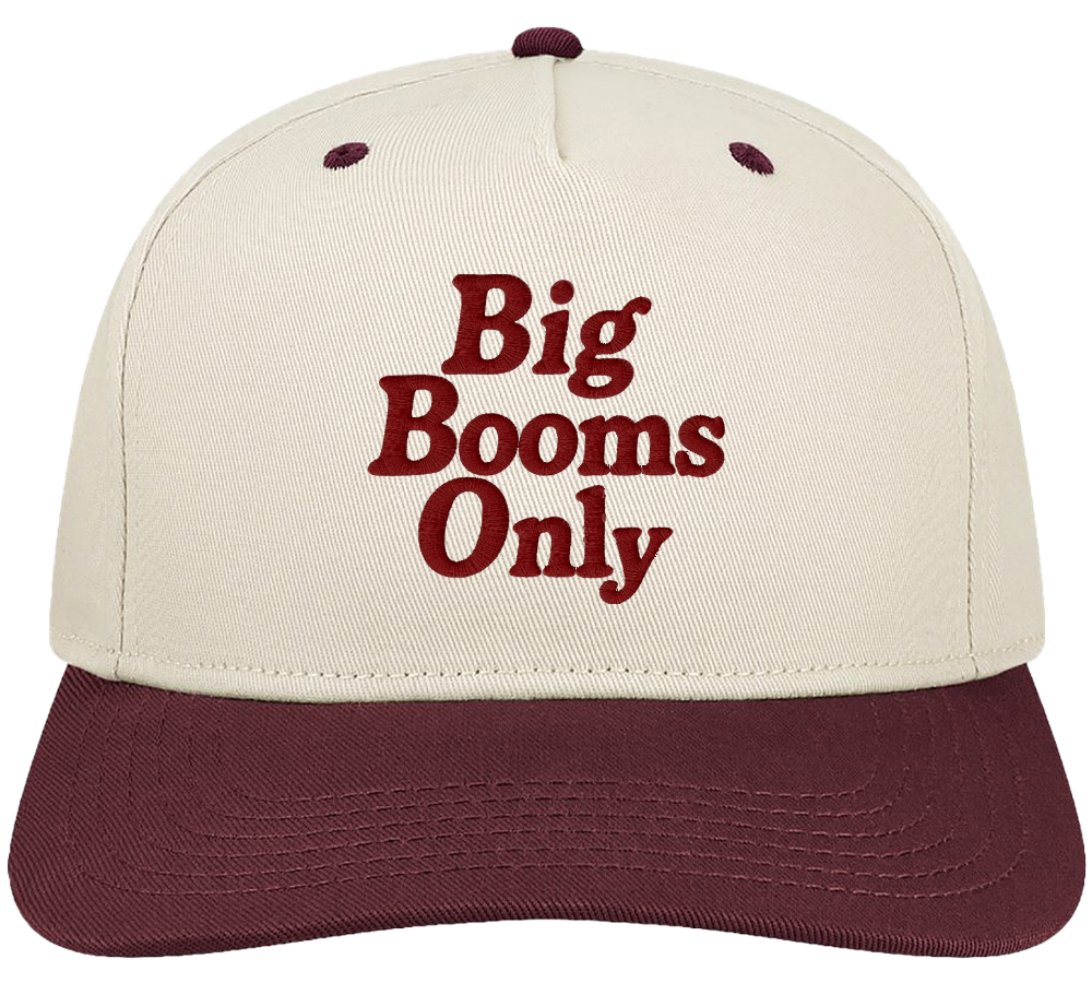 "Big Booms Only" Hat