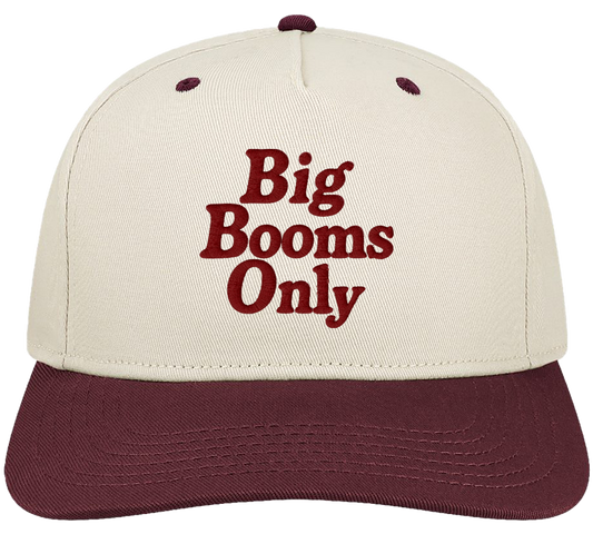 "Big Booms Only" Hat
